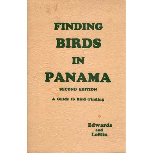 Item #R9112411 Finding Birds in Panama. Ernest P. EDWARDS, Horace Loftin.