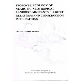 Item #SAB20 Stopover Ecology of Nearctic-Neotropical Landbird Migrants. SAB No. 20. Frank R....