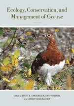 Item #SAB39 Ecology, Conservation, and Management of Grouse. Kathy Martin Brett K. Sandercock, Gernot Segelbacher.