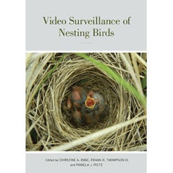Item #SAB43 Video Surveillance of Nesting Birds (Studies in Avian Biology 43). Christine A....