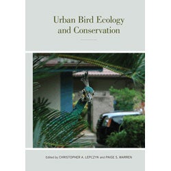 Item #SAB45 Urban Bird Ecology and Conservation (Studies in Avian Biology 45). Christopher A. Lepczyk, Paige S. Warren.