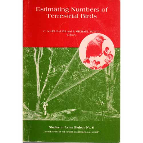 Item #SAB6 Estimating Numbers of Terrestrial Birds. C. John RALPH, J. Michael SCOTT.