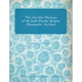 Item #WB2207 The Atya-like Shrimps of the Indo-Pacific Region (Decapods: Atyidae. Fenner A. Jr...