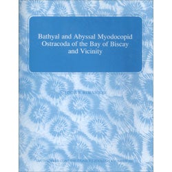 Item #WBSCZ467 Bathyal and Abyssal Myodocopid Ostracoda of the Bay of Biscay and Vicinity. Louis S. Kornicker.