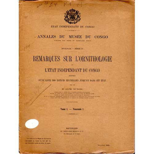 Item #Z03042403 Remarques Sur L'Ornithologie de L'Etat Independant du Congo / Remarques Sur L'Ornithologie de L'État Indépendant du Congo. Alphonse Dubois.