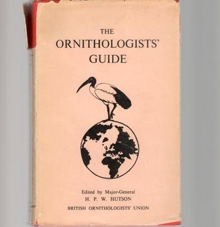 Item #Z03042415 The Ornithologists' Guide: Especially for Overseas. H. P. W. HUTSON