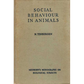 Item #Z0311124 Social Behaviour in Animals: with Special Reference to Vertebrates. N. Tinbergen