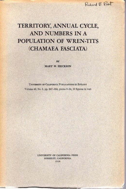 Item #Z04060203 Territory, Annual Cycle, and Numbers in Population of Wren-tits (Chamea fasciata). Mary M. Erickson.