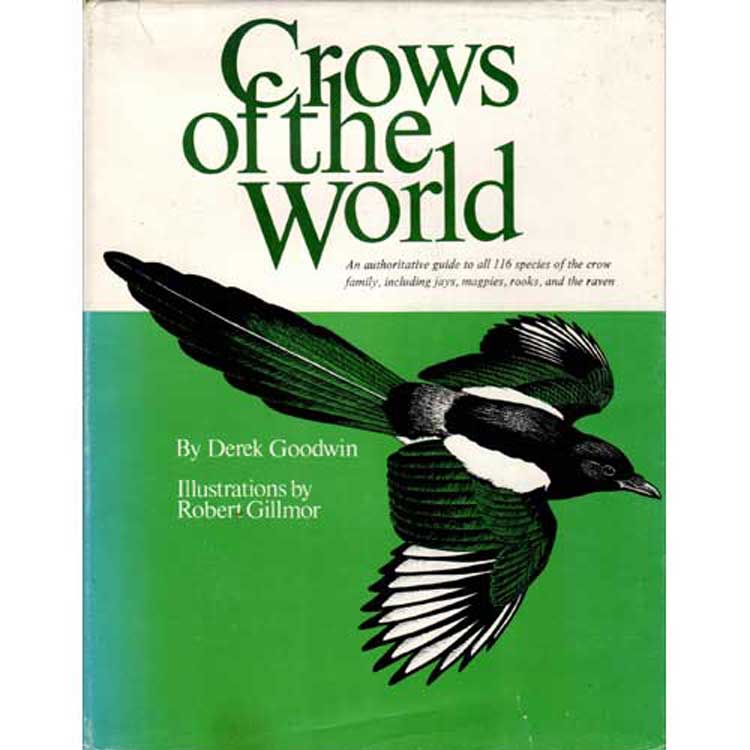 Item #Z04060703-4 Crows of the World. Derek Goodwin.