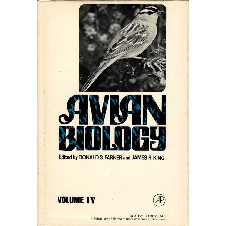 Item #Z04072005 Avian Biology: Volume IV (4). Donald S. Farner, James R. King.