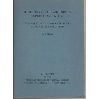 Item #Z04112303 Summary of the 1948 Cape York (Australia) Expedition. L. J. Brass