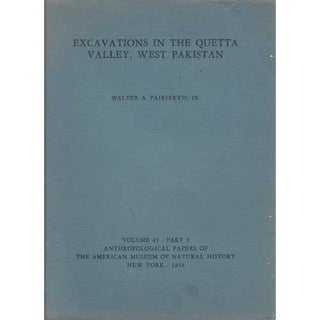 Item #Z04122601-2 Excavations in the Quetta Valley, West Pakistan. Walter A. Fairservis, Jr