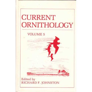 Item #Z05052506-2 Current Ornithology, Volume 5. Richard F. Johnston