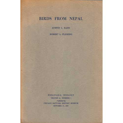 Item #Z05062101 Birds from Nepal; Notes on Nepal Birds; and Further Notes on Nepal Birds. Austin L. Rand, Robert L. Fleming, Melvin A. Traylor.