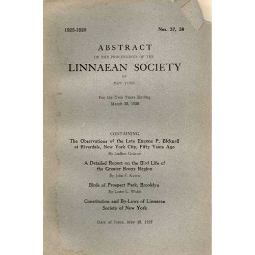 Item #Z06011226 Abstract of the Proceedings of the Linnaean Society for the Two Years Ending March 23, 1926. John F. Kuerzi, Lester L. Walsh.