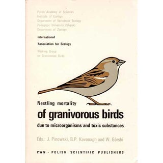Item #Z06062121 Nestling Mortality of Granivorous Birds due to Microorganisms and Toxic...