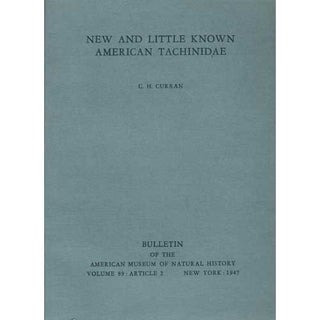 Item #Z06110901 New and Little Known American Tachinidae. C. H. Curran