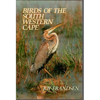 Item #Z07062902-2 Birds of the South Western Cape (of South Africa). Joy Frandsen
