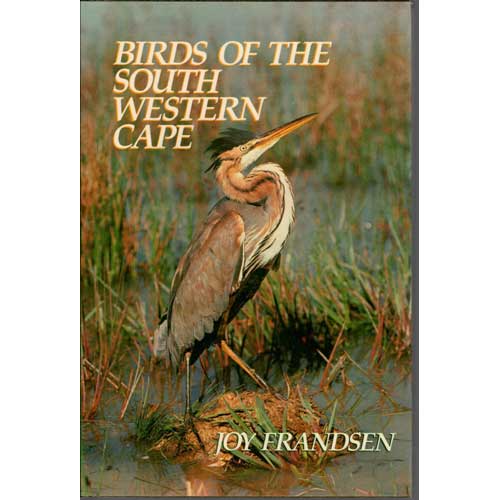 Item #Z07062902-2 Birds of the South Western Cape (of South Africa). Joy Frandsen.