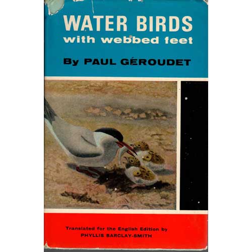 Item #Z10010710 Water Birds With Webbed Feet. Paul Geroudet.
