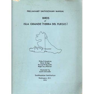 Item #Z10021104 Birds of Isla Grande (Tierra Del Fuego). Philip S. Humphrey
