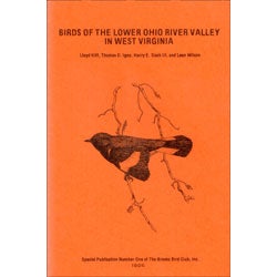 Item #Z10022501 Birds of the Lower Ohio River Valley In West Virginia. Lloyd Kiff, Thomas D....