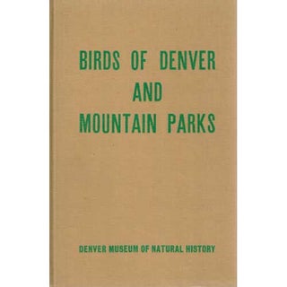 Item #Z10042702 The Birds of Denver And Mountain Parks. Robert J. Niedrach, Robert B. Rockwell