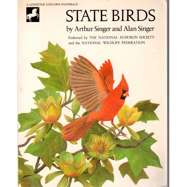 Item #Z10081202 State Birds. Alan Singer, Arthur B. Singer.