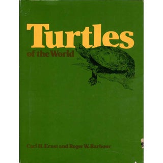 Item #Z11041810 Turtles of the World. Carl H. Ernst, Roger William Barbour