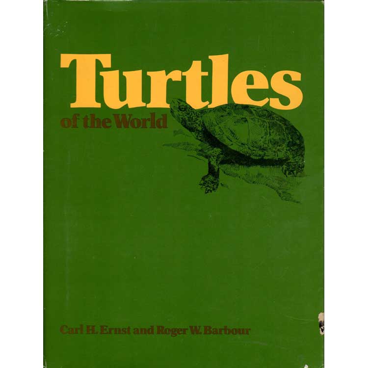 Item #Z11041810 Turtles of the World. Carl H. Ernst, Roger William Barbour.