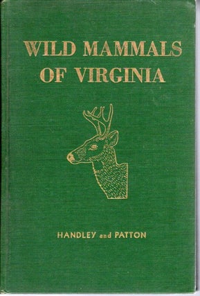Item #Z11042115 Wild Mammals of Virginia. Charles O. Jr. Handley, Clyde P. Patton