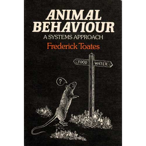Item #Z12081701 Animal Behaviour-A Systems Approach. Frederick Toates.