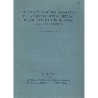 Item #edAll20B0 An Analysis of the Geometry of Symmetry with Especial Reference to the Squamation...