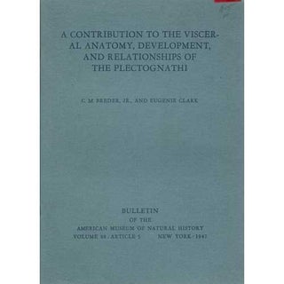 Item #edCoul1512 A Contribution to the Visceral Anatomy, Development, and Relationships of the...