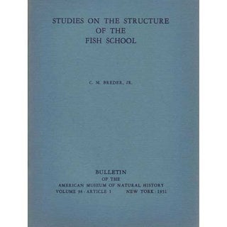 Item #edudew1022-2 Studies on the Structure of the Fish School. C. M. Jr Breder