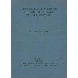 Item #elMoew5082 A Monographic Study of The Colubrid Snake Genus Leptodeira. William E. Duellman