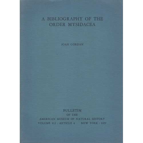 Item #rdBiul3064 A Bibliography of the Order Mysidacea. Joan Gordan.