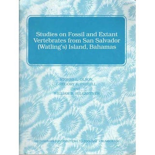Item #soudas1054 Studies on Fossil and Extant Vertebrates from San Salvador (Watling's) Island,...