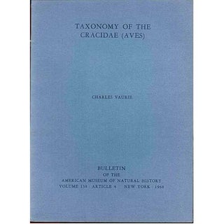 Item #urxoew4097 Taxonomy of the Cracidae (Aves). Charles Vaurie
